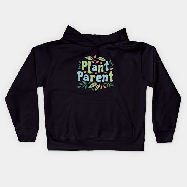 Plant Parent Kids Hoodie by Shopkreativco